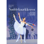 Nøddeknækkeren – Ukrainsk Klassisk Ballet